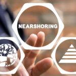 Nearshoring: reduce tus riesgos de expansión global